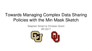 Towards Managing Complex Data Sharing Policies with the Min Mask Sketch