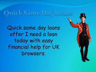 Quick Same Day Loans