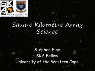 Square Kilometre Array Science