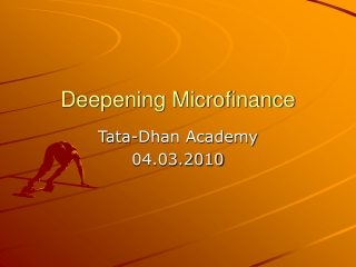 Deepening Microfinance