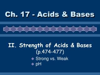 Ch. 17 - Acids & Bases