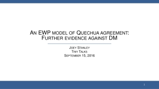 An EWP model of Quechua agreement: Further evidence against DM