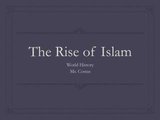 The Rise of Islam