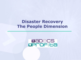 Disaster Recovery The People Dimension