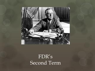 FDR’s Second Term