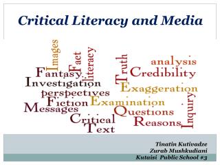 Critical Literacy and Media