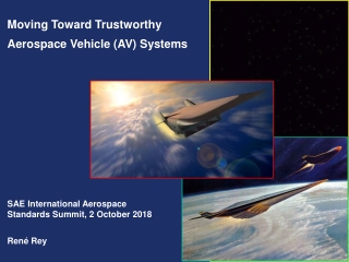 Moving Toward Trustworthy Aerospace Vehicle (AV) Systems