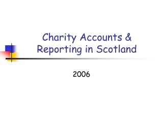 Charity Accounts & Reporting in Scotland