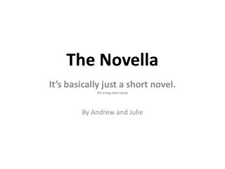 The Novella