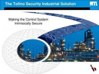 The Tofino Security Industrial Solution