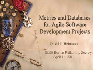 Metrics and Databases for Agile Software Development Projects