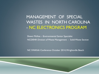 Management of Special Wastes in North Carolina - NC Electronics program