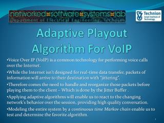 Adaptive Playout Algorithm For VoIP