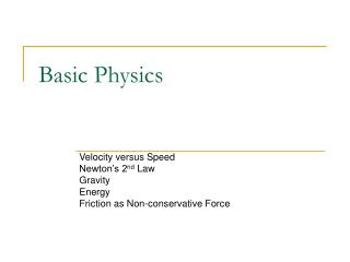 PPT - Basic Physics PowerPoint Presentation, Free Download - ID:208214