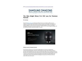 The Ultra Bright 85mm F1.4 CSC Lens for Premium Portrait(SAM