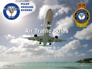 PPT - Air Law Air Traffic Rules PowerPoint Presentation, Free Download ...