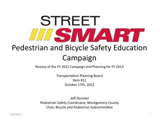 Pedestrian and Bicycle Safety Education Campaign