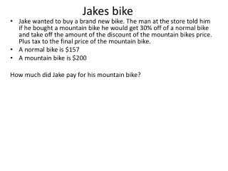 Jakes bike