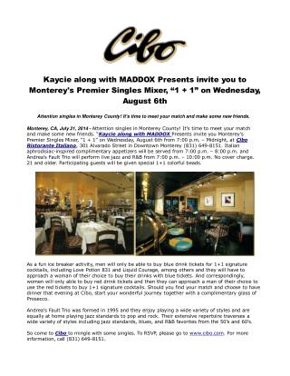 Kaycie along with MADDOX Presents invite you to Monterey's P