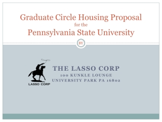 Graduate Circle Housing Proposal for the Pennsylvania State University