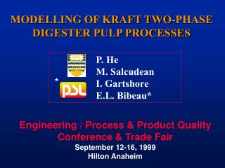 MODELLING OF KRAFT TWO-PHASE DIGESTER PULP PROCESSES