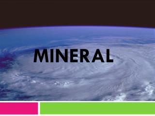 PPT - MINERAL PowerPoint Presentation, Free Download - ID:2090474