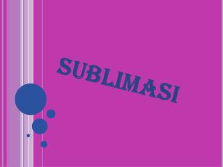 Ppt Sublimasi Powerpoint Presentation Free Download Id 2090551