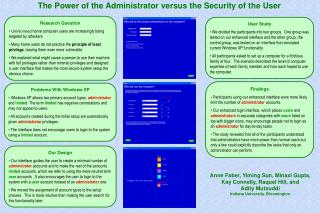 The Power of the Administrator versus the Security of the User