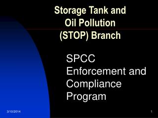 Storage Tank and Oil Pollution (STOP) Branch