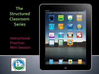 The Structured Classroom Series