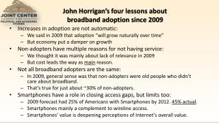 John Horrigan’s four lessons about broadband adoption since 2009