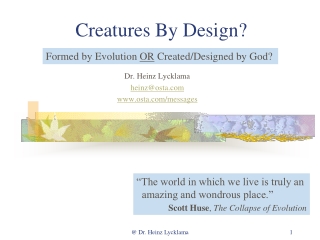 Creatures By Design?