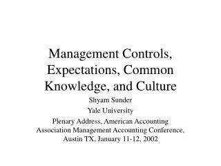 Management Controls, Expectations, Common Knowledge, and Culture