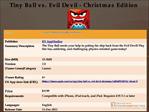 Tiny Ball vs. Evil Devil - Christmas Edition