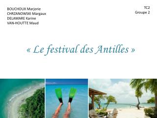 « Le festival des Antilles »