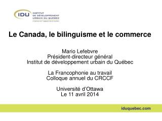 Le Canada, le bilinguisme et le commerce