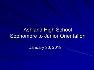 Ashland High School Sophomore to Junior Orientation