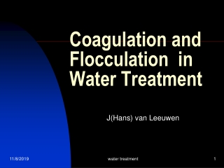 Coagulation and Flocculation in Water Treatment