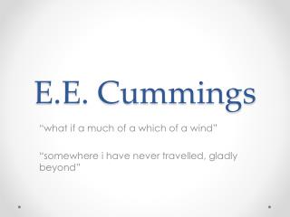 E.E. Cummings