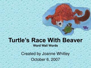 Turtle’s Race With Beaver Word Wall Words