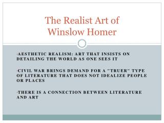 The Realist Art of Winslow Homer
