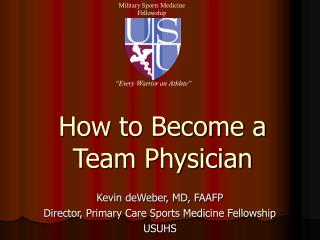 How to Become a Team Physician