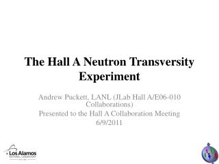 The Hall A Neutron Transversity Experiment