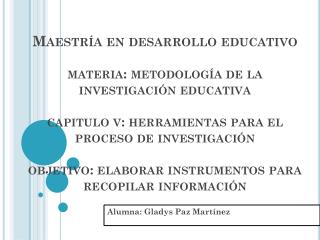 Alumna: Gladys P az Martínez