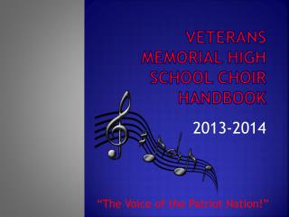 Veterans Memorial High School Choir handbook
