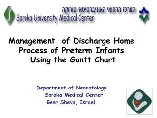 Management of Discharge Home Process of Preterm Infants Using the Gantt Chart