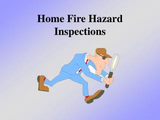 Home Fire Hazard Inspections