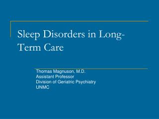 Sleep Disorders in Long-Term Care