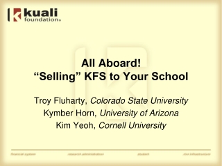 All Aboard! “Selling” KFS to Your School