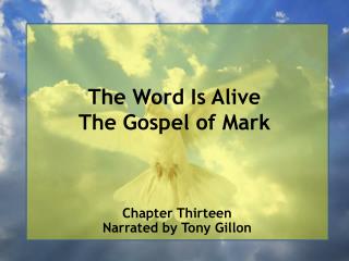 The Word Is Alive The Gospel of Mark